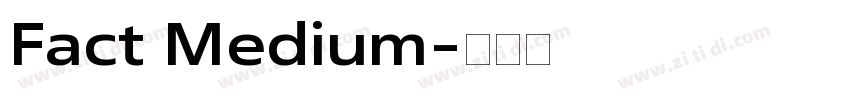 Fact Medium字体转换